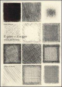 1727809870962-libroilgestoeilsegnotecnicadellincisioneeditoreapeironeditorianno2016