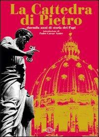 17278110177947-librolacattedradipietroduemilaannidistoriadeipapiconcdaudiocon3cdromeditorerealitybookanno2012