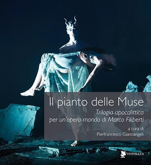 17278111520947-libroilpiantodellemusetrilogiaapocalitticaperunoperamondodimarcofiliberticondvdeditoretitivillusanno2016
