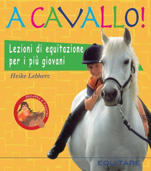 17278132299801-libroacavallolezionidiequitazioneperipiugiovaniedizillustrataeditoreequitareanno2008