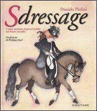 17278132540654-librosdressagecomerendereingovernabileunbuoncavalloedizillustrataeditoreequitareanno2008