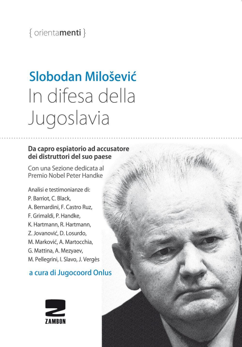 17278133609673-libroindifesadellajugoslavialatragicavicendadislobodanmilosevicdacaproespiatorioadaccusatoreperladistruzionedelsuopaeseeditorezamboneditoreanno2021