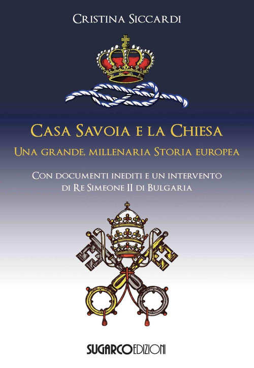 17278149364051-librocasasavoiaelachiesaunagrandemillenariastoriaeuropeaeditoresugarcoanno2020