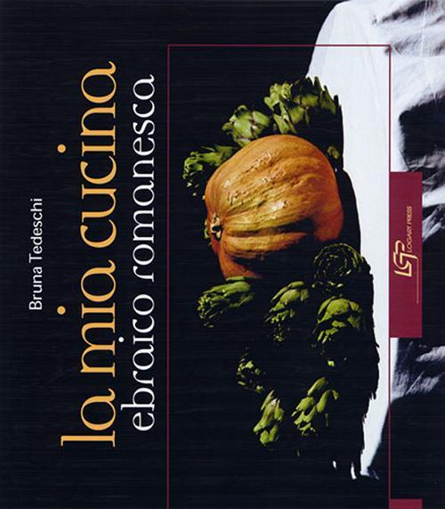 17278155596886-librolamiacucinaebraicaromanescaeditorelogartpressanno2008
