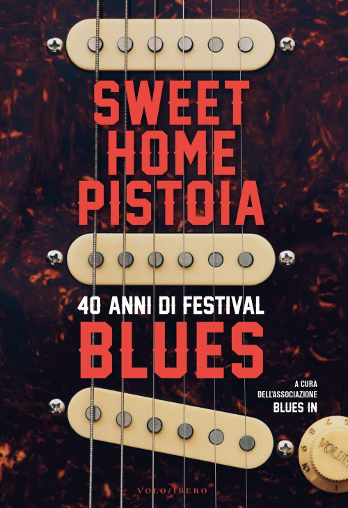 17278164698194-librosweethomepistoia40annidifestivalblueseditorevololiberoanno2022