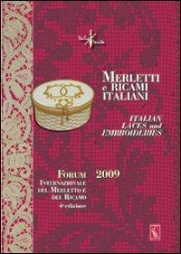 17278166321745-libromerlettiericamiitalianiitalianlacesandembroideriesforuminternazionaledelmerlettoedelricamo2009edizbilingueeditorenuovas1anno2012