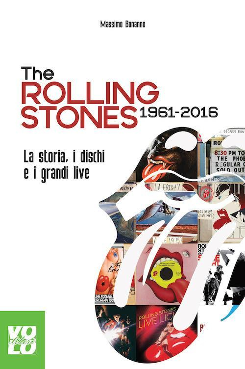 17278168283361-librotherollingstones19612016lastoriaidischieigrandiliveeditorevololiberoanno2017