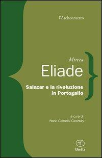 1727817497064-librosalazarelarivoluzioneinportogalloeditorebiettianno2013