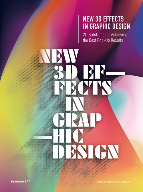 172781834053-libronew3deffectsingraphicdesign2dsolutionsforachievingthebestpopupresedizacolorieditoreedizioniflamantanno2019