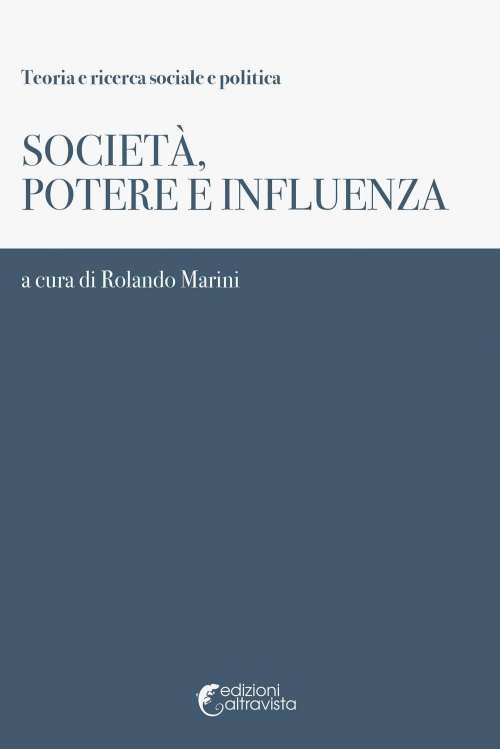 1727819757464-librosocietapotereeinfluenzaeditorealtravistaanno2017