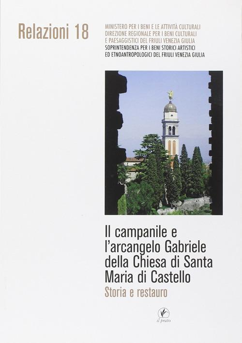 1727820058545-libroilcampanileelarcangelogabrieledellachiesadisantamariadicastellostoriaerestauroeditoreilpratoanno2013