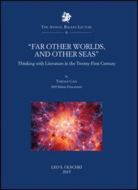 17278201968054-librofarotherworldsandotherseasthinkingwithliteratureinthetwentyfirstcenturyeditoreolschkianno2015