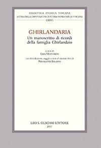 17278202053039-libroghirlandariaunmanoscrittodiricordidellafamigliaghirlandaioeditoreolschkianno2017