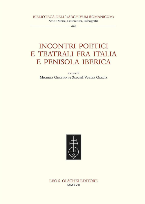 17278202100769-libroincontripoeticieteatralifraitaliaepenisolaibericaeditoreolschkianno2017