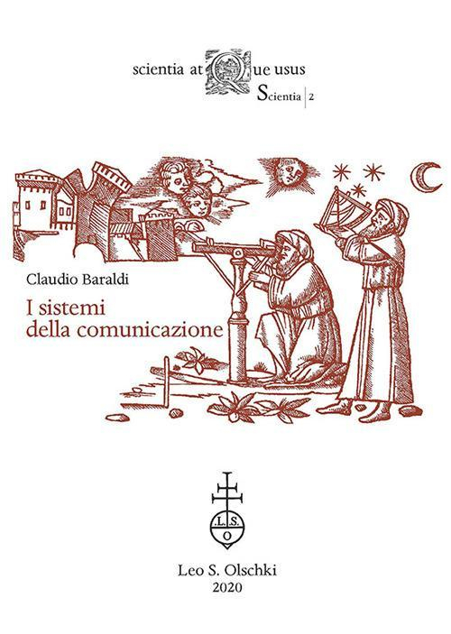 17278208273261-libroisistemidellacomunicazioneeditoreolschkianno2020