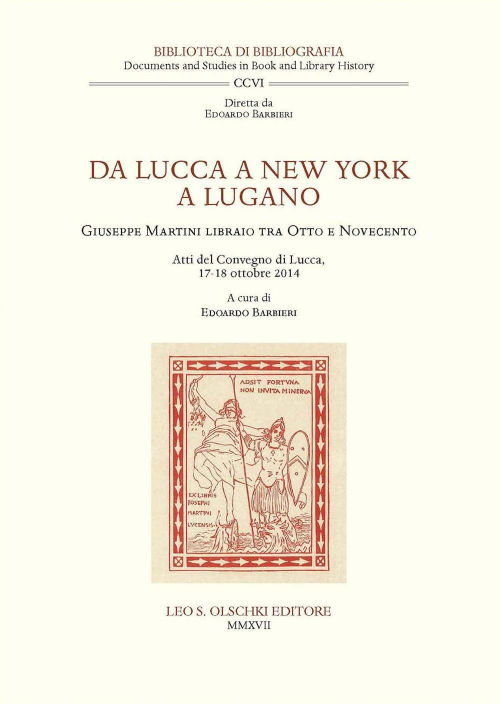17278208377926-librodaluccaanewyorkaluganogiuseppemartinilibraiotraottoenovecentoattidelconvegnolucca1718ottobre2014editoreolschkianno2017