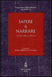 17278209117158-librosaperenarrarefiguredellafolliaeditoreolschkianno2005