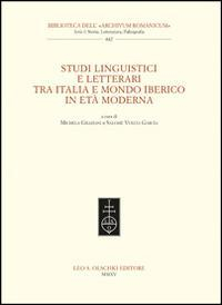 17278210407857-librostudilinguisticieletteraritraitaliaemondoibericoinetamodernaeditoreolschkianno2015