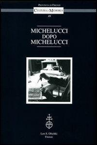 17278213406048-libromicheluccidopomichelucciattidelconvegnofirenzepalazzomediciriccardi1415ottobre2010editoreolschkianno2012