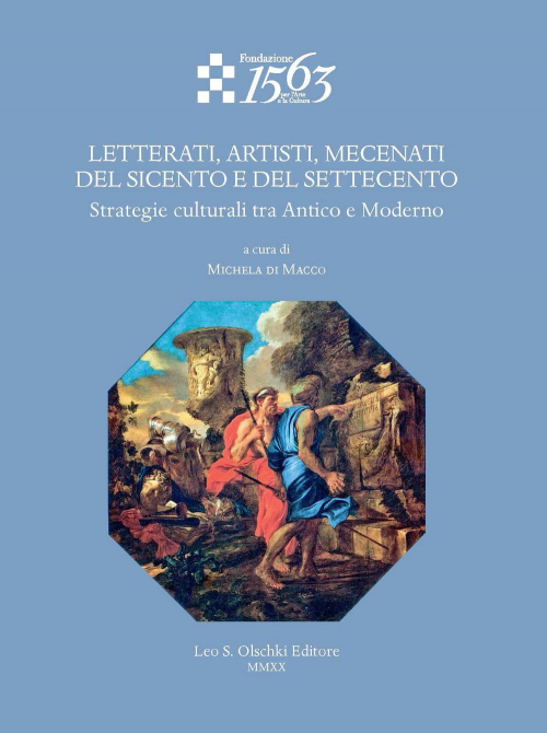 1727821482962-libroletteratiartistimecenatidelseicentoedelsettecentostrategieculturalitraanticoemodernoeditoreolschkianno2021