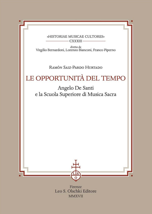 17278218859021-libroleopportunitadeltempoangelodesantielascuolasuperioredimusicasacraeditoreolschkianno2017