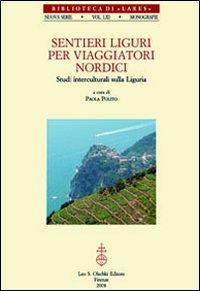172782195654-librosentieriliguriperviaggiatorinordicistudiinterculturalisullaliguriaeditoreolschkianno2008