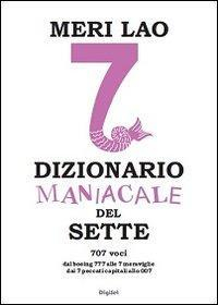 17278245213425-librodizionariomaniacaledelsettedalboeing777alle7meravigliedai7peccaticapitaliallo007editoredigisetanno2013