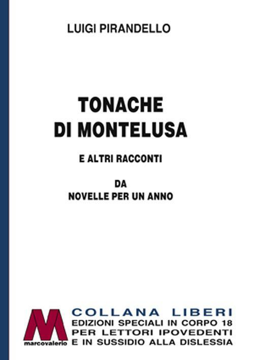 17278257215057-librotonachedimontelusaealtriraccontidanovelleperunannoedizperipovedentieditoremarcovalerioanno2019