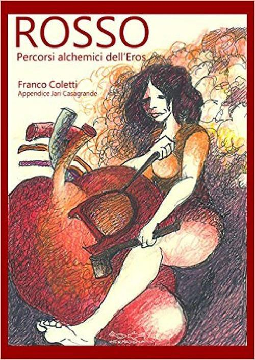 17278263176085-librorossopercorsialchemicidellorsoeditoremuseodeibyhermatenaanno2015