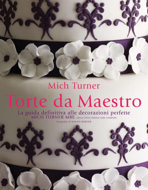 17278266789867-librotortedamaestrolaguidadefinitivaalledecorazioniperfetteeditorebibliothecaculinariaanno2014