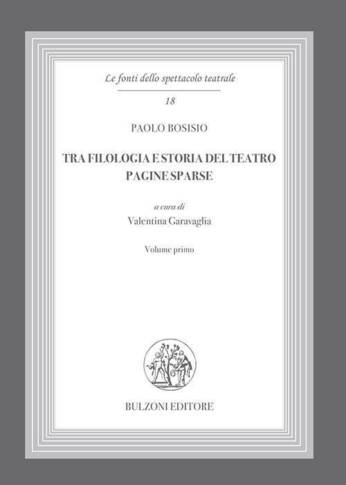 1727827266622-librotrafilologiaestoriadelteatropaginesparseeditorebulzonianno2016