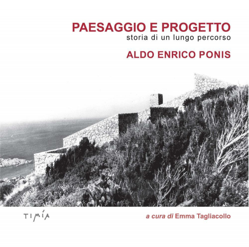17278281351337-libropaesaggioeprogettostoriadiunlungopercorsoaldoenricoponiseditoretimiaanno2021