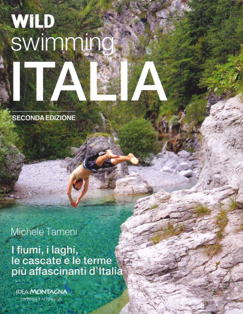 17278282373607-librowildswimmingitaliaallascopertadifiumilaghicascateetermepiuaffascinantiditaliaeditoreideamontagnaedizionianno2021