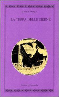 17278283852391-libroterradellesireneeditorelaconchigliaanno2002