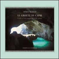 17278284058381-librolegrottedicapriguidaadunameravigliadellanaturaeditorelaconchigliaanno2012