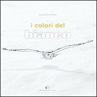 17278284299988-libroicoloridelbiancoedizmultilingueeditoredanielemarsonanno2010
