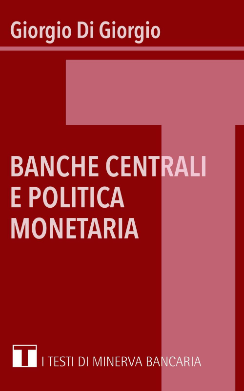 17278284992643-librobanchecentraliepoliticamonetariaeditoreminervabancariaanno2015