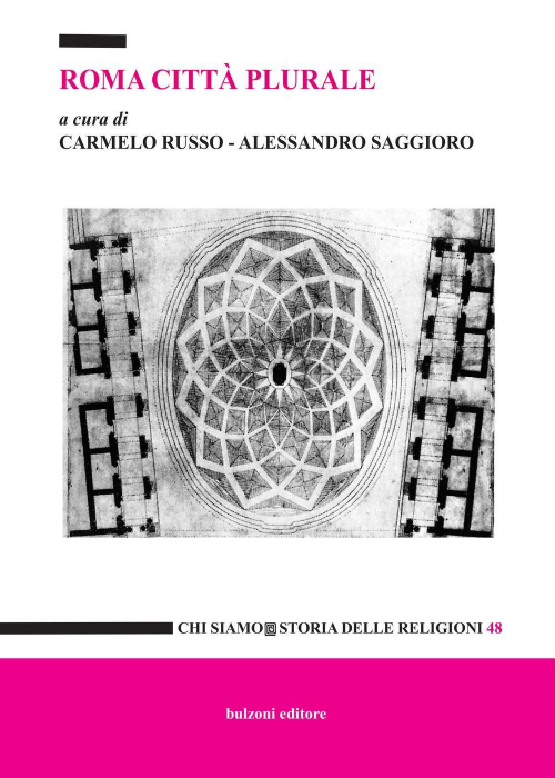 17278288434323-libroromacittapluralelereligioniilterritoriolericercheeditorebulzonianno2018