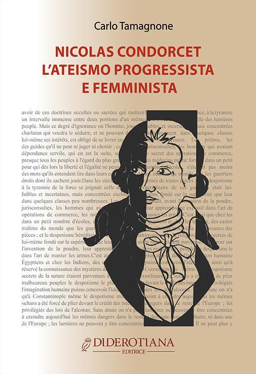 17278294815937-libronicolascondorcetlateismoprogressistaefemministaeditorediderotianaeditriceanno2017