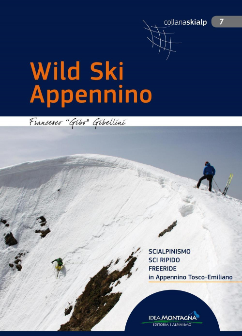 17278297680159-librowildskiappenninoscialpinismosciripidofreerideinappenninotoscoemilianoeditoreideamontagnaedizionianno2016