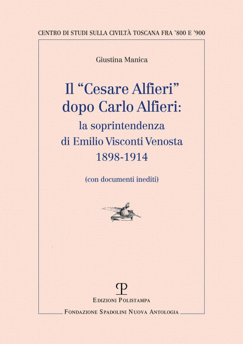 17278303962974-libroilcesarealfieridopocarloalfierilasoprintendenzadiemilioviscontivenosta18981914condocumentiineditieditorepolistampaanno2018