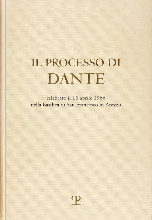 17278304542834-libroilprocessodidantecelebratoil16aprile1966nellabasilicadisanfrancescoinarezzoristanastfirenze1967editorepolistampaanno2021