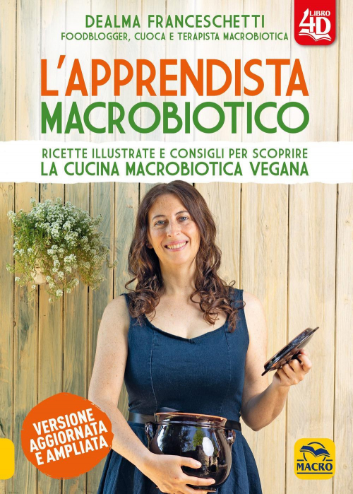 17278322704379-librolapprendistamacrobioticoricetteillustrateeconsigliperscoprirelacucinamacrobioticaeveganaedizampliataeditoremacroedizionianno2021