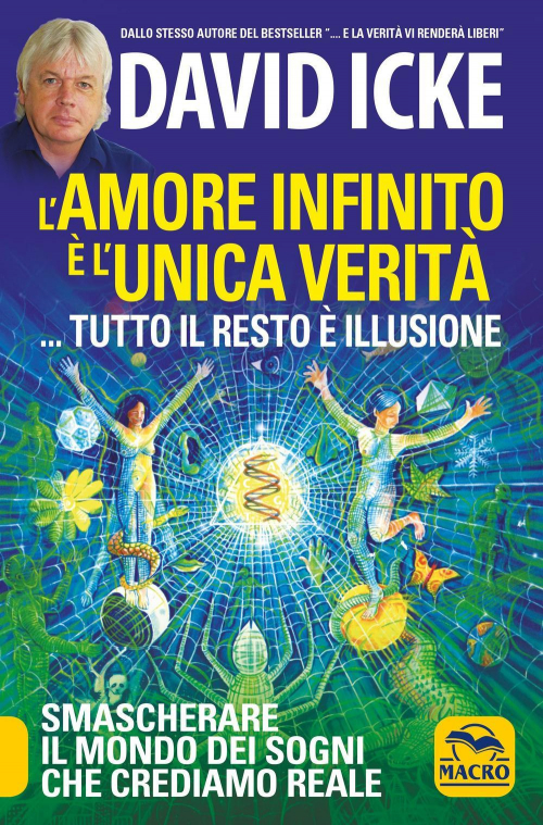 1727832319085-librolamoreinfinitoelunicaveritatuttoilrestoeillusioneeditoremacroedizionianno2021