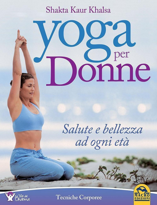 17278324098754-libroyogaperdonnesaluteebellezzaadognietaeditoremacroedizionianno2021