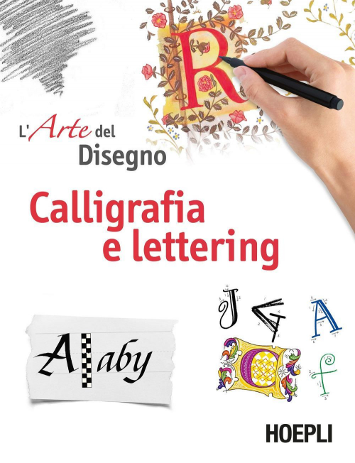 17278330529444-librocalligrafiaeletteringlartedeldisegnoeditorehoeplianno2019