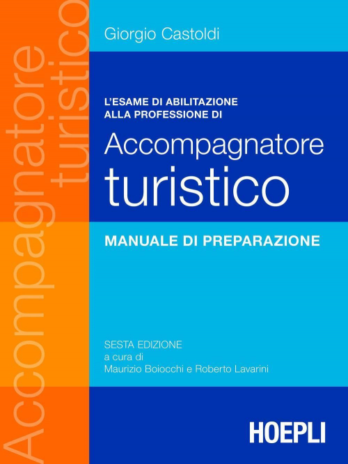 17278330891524-librolesamediabilitazioneallaprofessionediaccompagnatoreturisticoeditorehoeplianno2016
