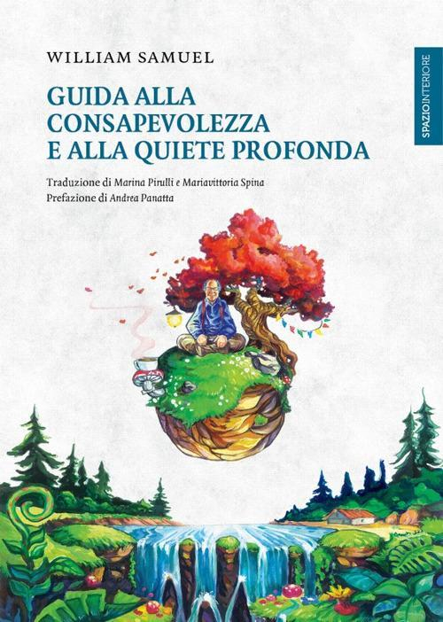 17278337906416-libroguidaallaconsapevolezzaeallaquieteprofondaeditorespaziointerioreanno2017