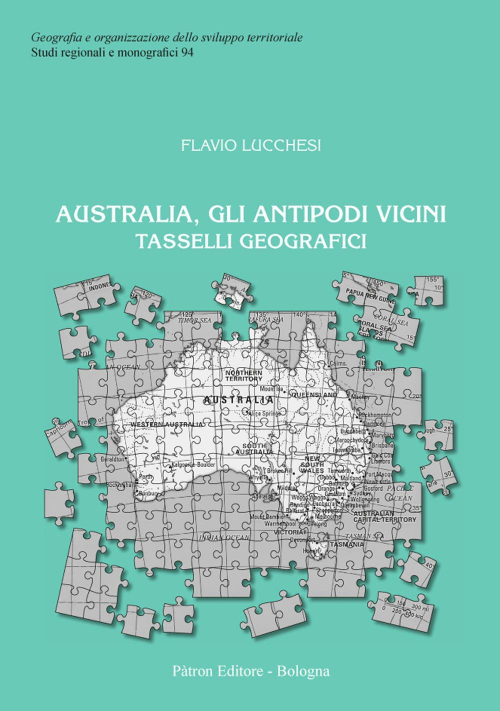 17278357516275-libroaustraliagliantipodivicinitasselligeograficieditorepatronanno2021