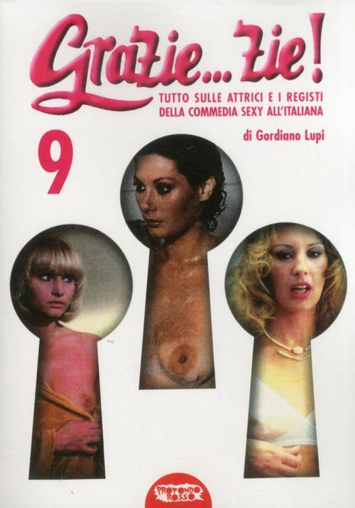 17278371421641-librograziezietuttosulleattricieiregistidellacommediasexyallitalianaeditoreprofondorossoanno2011